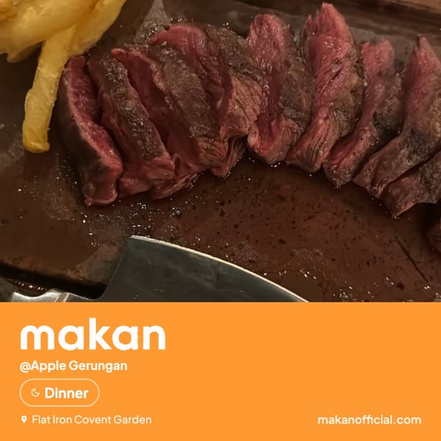 Dinner at Flat Iron Covent Garden — shared on Makan