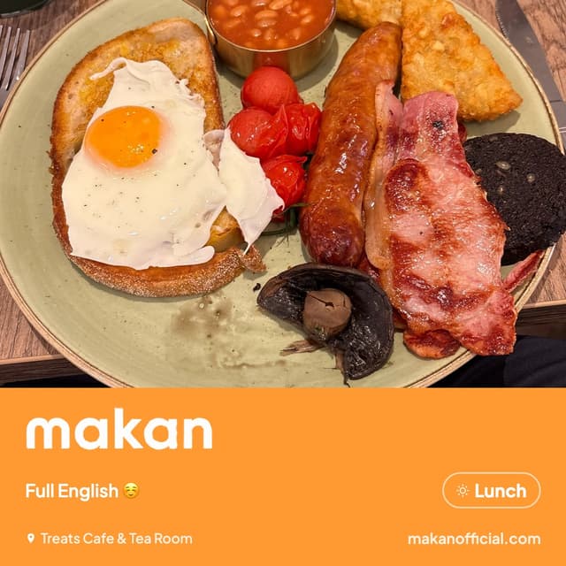 Full English ☺️ at Treats Cafe & Tea Room — shared on Makan
