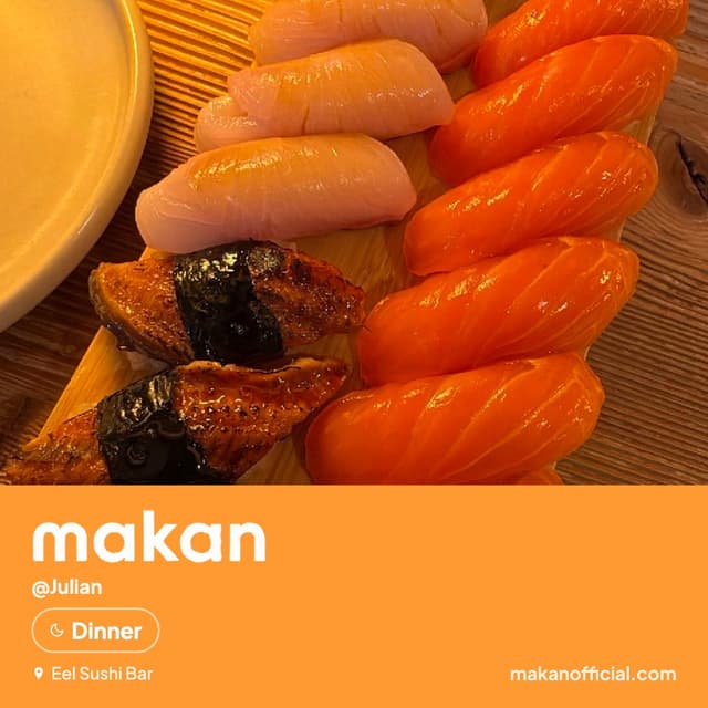 Dinner at Eel Sushi Bar — shared on Makan